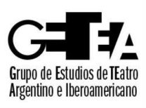 XXV Congreso Int. de Teatro Iberoam. y Argentino - GETEA