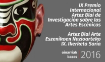 Convocatoria del IX Premio Internacional Artez Blai de Investigacin sobre las Artes Escnicas