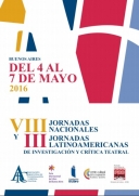 Actas de las VIII Jornadas Nacionales y III Jornadas Latinoamericanas de Investigacin y Crtica Teatral
