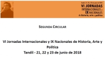 VI Jornadas Internacionales y IX Nacionales de Historia, Arte y Pol�tica